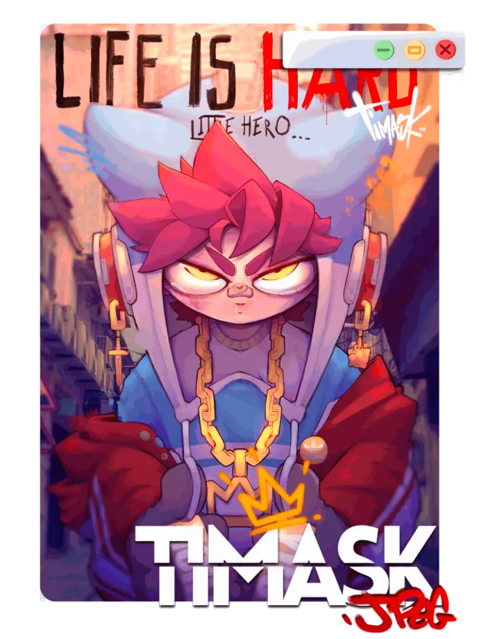 life is hard little hero